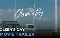 Olsen’s Day OFFICIAL MOVIE TRAILER